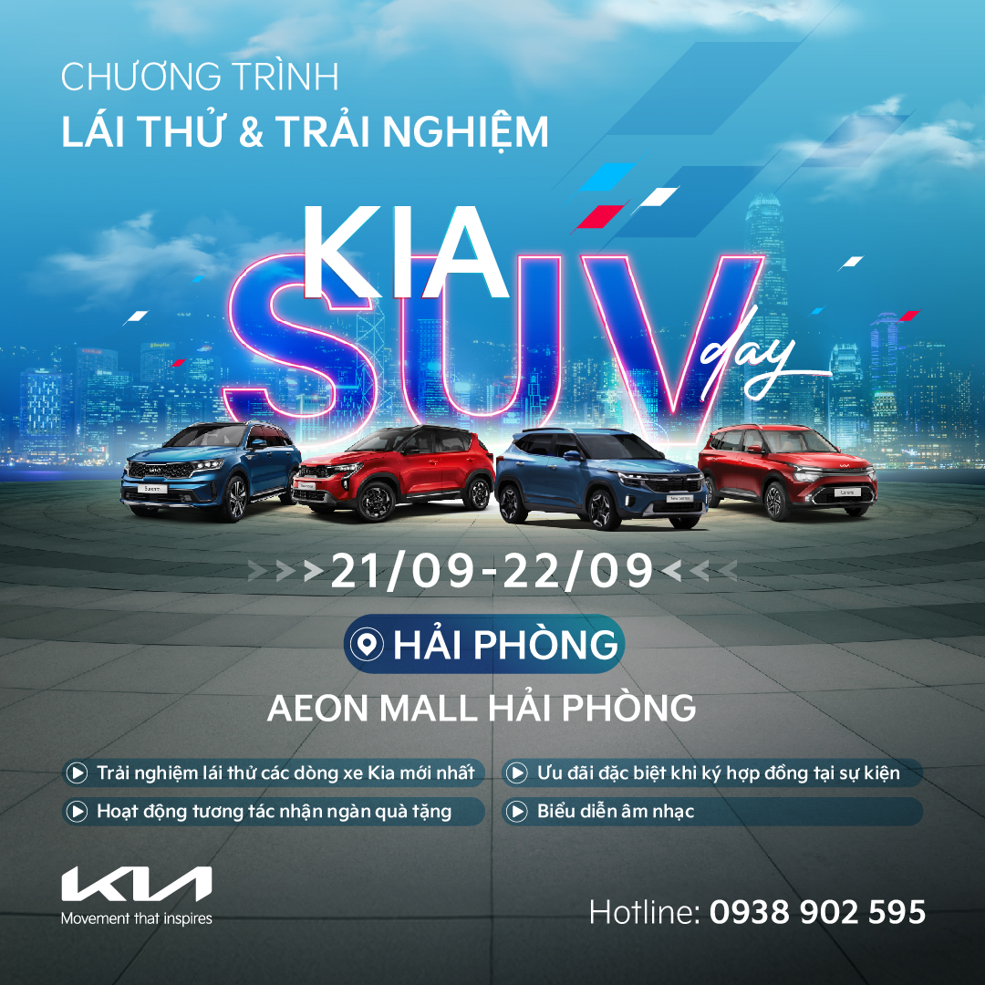 CHUỖI SỰ KIỆN LÁI THỬ & TRẢI NGHIỆM KIA SUV DAY ĐÃ ĐẾN VỚI TP. HẢI PHÒNG